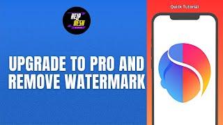 How To Upgrade To Pro And Remove Watermark In Face App