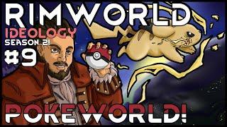 Rimworld Season 2: Pokeworld! Part 9: Reynauld's Sister [Ideology] [Modded]