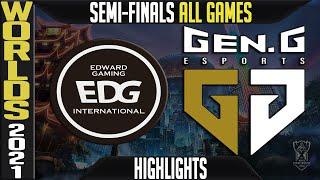 EDG vs GEN Highlights ALL GAMES | Worlds 2021 Semifinals Day 2 | Edward Gaming vs Gen.G