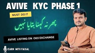 Avive Mining App KYC Phase 1 Verification Process | Avive Coin Listing On OKX Exchange