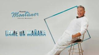 Ricardo Montaner - Dame un Mañana - Lyric Video