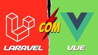 Laravel com Vue