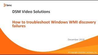 BMC Discovery: How to troubleshoot Windows WMI discovery failures