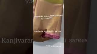 #kanjivaram  soft silk sarees. #booking #sarees #trending #onlineshoping #viralshots #viral #vaishu