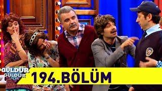 Güldür Güldür Show 194.Bölüm (Tek Parça Full HD)