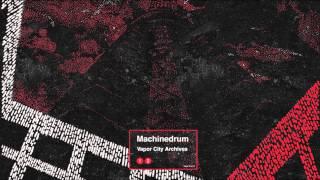 Machinedrum - 'Only 1 Way 2 Know'