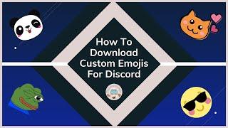 How To Download Custom Emojis For Discord - Download Discord Emojis For Free
