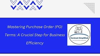 Mastering Purchase Order (PO) Terms: A Crucial Step for Business Efficiency