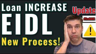 EIDL LOAN Increase NEW Process! More Documents requested from SBA!
