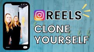 How to Clone Yourself in a Instagram REEL Video on Your Phone