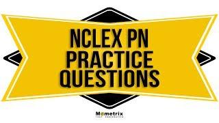 Free NCLEX-PN Practice Questions Review