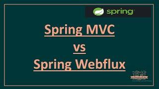 Spring MVC vs Spring Webflux