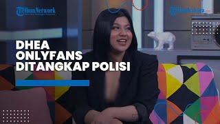 Raup Puluhan Juta dari Konten Asusila di Media Sosial, Dhea OnlyFans Ditangkap Polisi