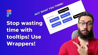 Stop wasting your time with tooltips with Tooltip Wrappers!