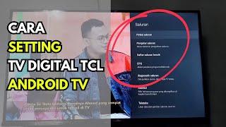 Cara Scan Ulang TV Digital TCL Android (32S65A) 32 Inch Tanpa Set Top Box