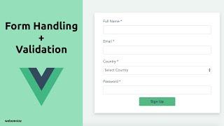 Form Handling and Validation with Vuejs