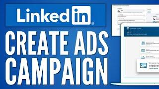 How to Create Linkedin Ads Campaign