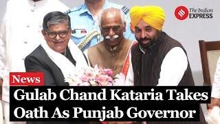 Gulab Chand Kataria Takes Oath As New Punjab Governor And Chandigarh Administrator