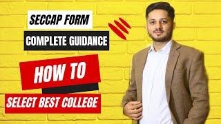 SECCAP Form Complete Guidance | How To Choose Best Government College | Sindh Board | Karachi Board.