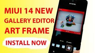 MIUI 14 NEW Gallery Editor - ART FRAME and REMOVE SHADOW ON FOOD for Your Xiaomi