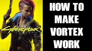 Beginners Guide: How To Get Vortex Mod Manager To Work With Cyberpunk 2077 Easily Install Nexus Mods