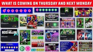 Free Epic, Free Coins & 800M Campaign  What Is Coming On Thursday & Next Monday In eFootball 2025