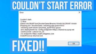 Valorant - How To Fix Couldn't Start Error