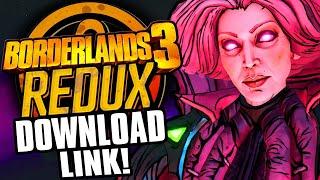 Borderlands 3 Redux: The Largest Overhaul Mod to date! - DOWNLOAD LINK  - (Mod Install Tutorial)