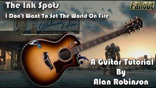 How To Play:  I Don't Want To Set The World On Fire by The Ink Spots (Fallout)