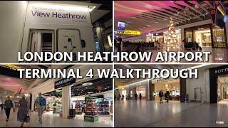 London Heathrow Airport Terminal 4 Walkthrough