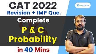 Complete Permutations Combinations Probability in 40 Mins | Quick Revision | CAT IPMAT | Ronak Shah