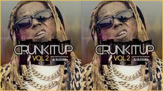 CRUNK IT UP OLD SCHOOL HIP HOP CRUNK MIX - DJ BLESSING FT RICK ROSS LIL WAYNE 2000s HIP HOP JAMZ