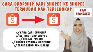 CARA DROPSHIP DARI SHOPEE KE SHOPEE TERMUDAH & TERLENGKAP REAL TRANSAKSI RESI OTOMATIS 2022 PEMULA