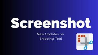 Screenshot on Windows 11. How to use Snipping Tool properly, with New Updates!