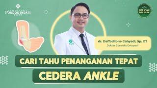 Kaki Keseleo? Jangan Langsung Diurut Ya! - dr. Daffodilone Cahyadi, Sp. O. T