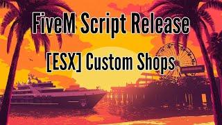 [Release] ESX Custom Shops