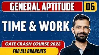 General Aptitude 06 | TIME & WORK | GATE - For All Branches