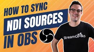 How to Sync NDI Audio & Camera Sources in OBS