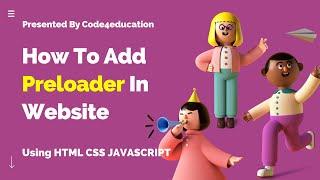 How To Add Preloader In Website HTML CSS Javascript | How To Add Preloader In HTML Page