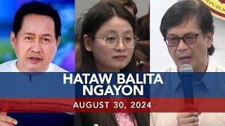 UNTV: Hataw Balita Ngayon | August 30, 2024