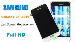 Samsung Galaxy J1    2016 Lcd Screen Replacement