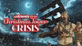 withFriends and the Christmas Tower Crisis