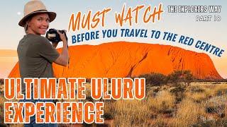 Ultimate Guide To Experiencing Uluru! (NEW! For 2024)