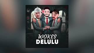 Männer bilden Banden | Wokes Delulu [S01E01]