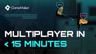 How To Create A Multiplayer Game | GameMaker