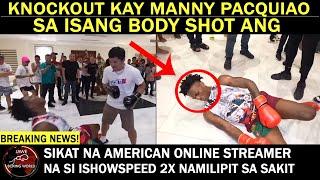 BREAKING: KNOCKOUT Kay MANNY PACQUIAO Sa 1 Body Shot Ang Sikat Na ONLINE STREAMER na Si IShowSpeed