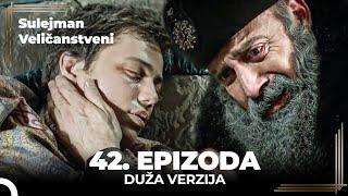 Sulejman Veličanstveni Epizoda 42 (Duža Verzija)