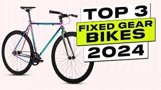 Top 3 BEST Fixed Gear Bikes 2024