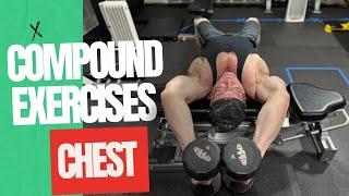 COMPLETE GUIDE TO COMPOUND EXERCISES FOR THE CHEST