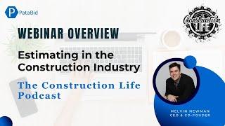 Estimating in the Construction Industry - the Case for Digital Estimating